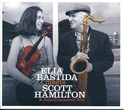 Family$ Jazz To Jazz Elia Bastida & Scott Hamilton-Elia Basti