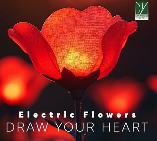Electric Flowers: Draw Your Heart