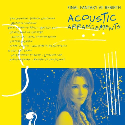 Final Fantasy 7 Rebirth Acoustic Arrangements