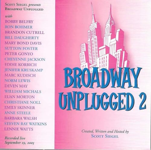 Broadway Unplugged, Vol. 2