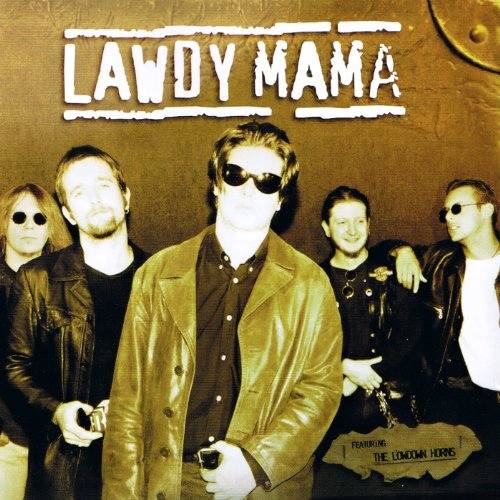 Lawdy Mama (Blues Band) - Feat. The Lowdown Horns