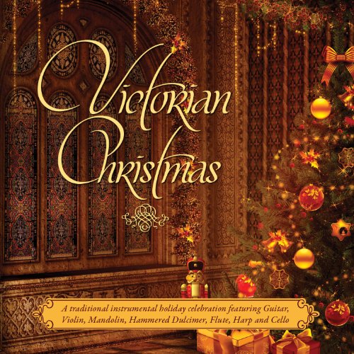 Victorian Christmas: Traditional Victorian Instrum