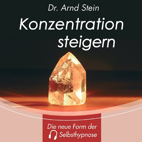 Konzentration Steigern-Tiefensuggestio