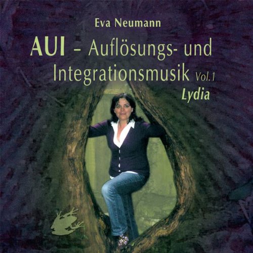 Aui-Auflösungs-Und Integrationsmusik Vol.1