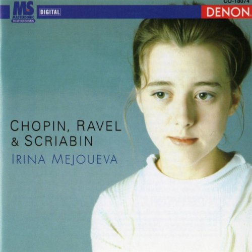 Chopin,Ravel & Scriabin