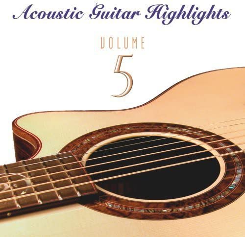 Vol. 5-Acoustic Guitar Highlights