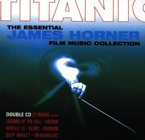 Titanic: The Essential James Horner