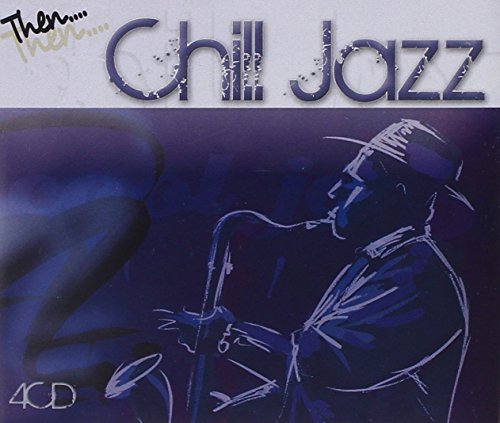 Chill Jazz (4 Cd)