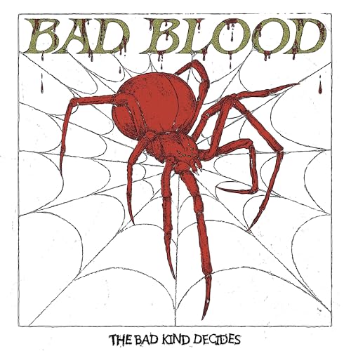The Bad Kind Decides