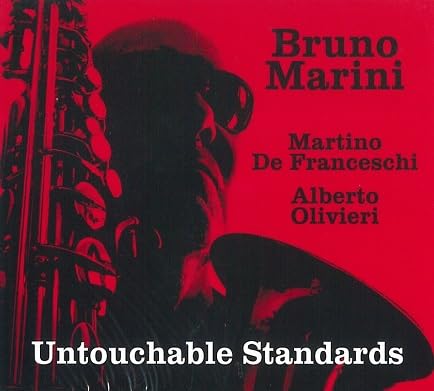 Bruno Marini - Untouchable Standards