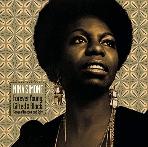 Forever Young Gifted & Black: Songs Of Freedom