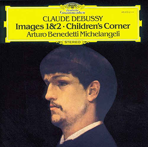 Debussy: Images 1 & 2; Children'S Corner [Dg 415 372 2 Gh]