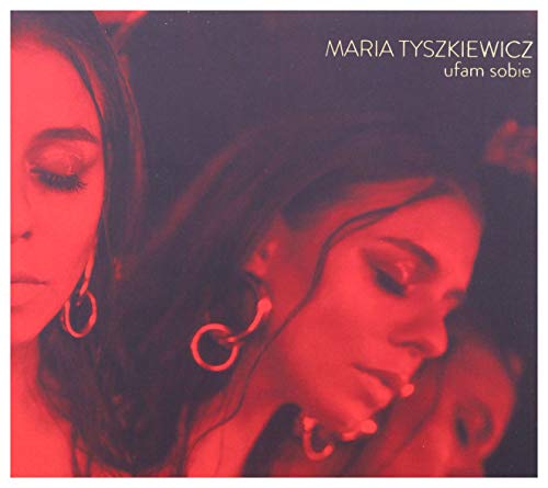 Maria Tyszkiewicz: Ufam Sobie [Cd]