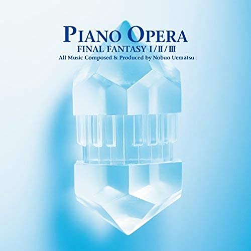 Piano Opera Final Fantasy I / Ii