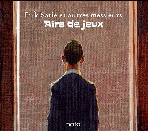 Erik Satie Airs De Jeux