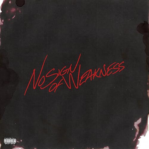 No Sign Of Weakness