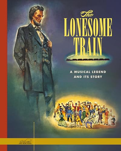 The Lonesome Train (Buch + Cd)