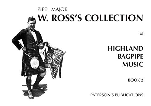 W. Ross'S Collection Of Highland Bagpipe Music Book 2. For Cornamusa
