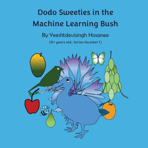 Dodo Sweeties In The Machine Learning Bush: 1