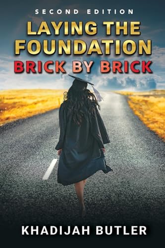 Laying The Foundation Brick By Brick 2Nd Edition
