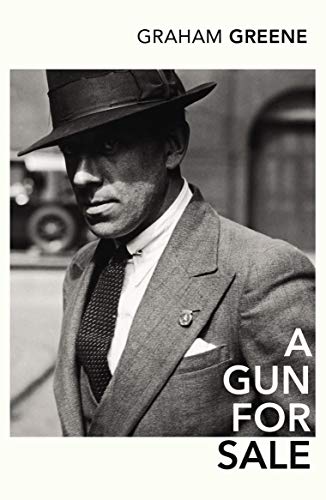 A Gun For Sale: An Entertainment (Vintage Classics) (English Edition)