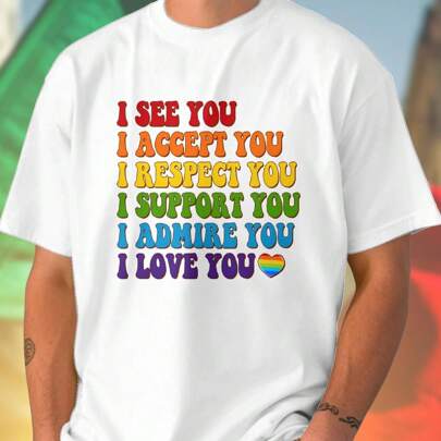 I SEE YOU I ACCEPT YOU I RESPECT YOU I SUPPORT YOU I LOVE YOU Uomo T Shirt Cotone Traspirante Moda Casual Regalo Creativo Novità  Offerta Speciale