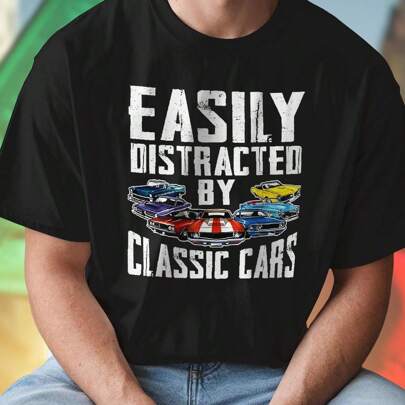 Easily Distracted By Classic Cars Maglietta Uomo Cotone T Shirt Casual Auto d Epoca Moda Estiva Traspirante Idea Regalo Bestseller Offerta Outfit Giov