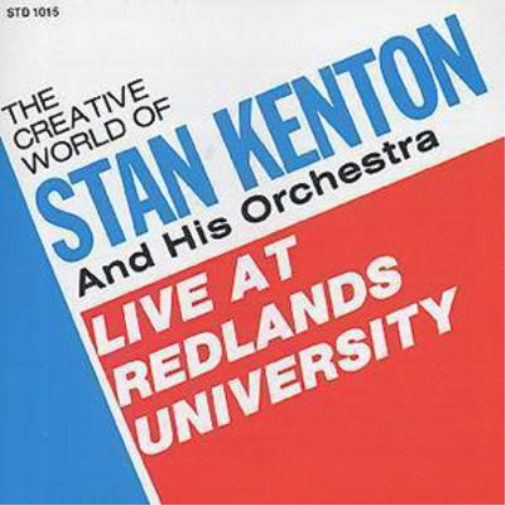 Stan Kenton and His Orchestra Live at Redlands University (CD) Album