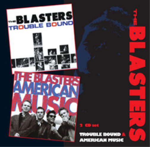 The Blasters Trouble Bound/American Music (CD) Album