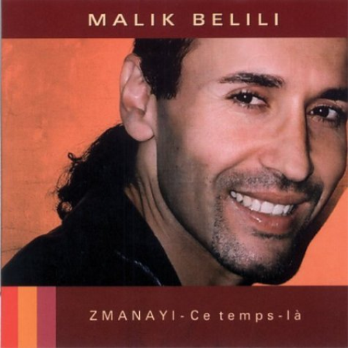 Malik Belili Zmanayi Ce Temps La (CD)