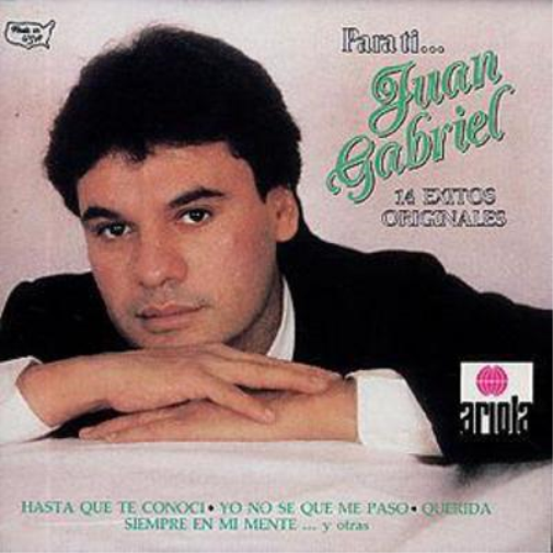 Juan Gabriel Para Ti...: 14 EXITOS ORIGINALES (CD) Album