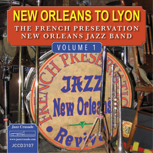 The French Preservation New Orleans Jazz Ban New Orleans to Lyon - Volume  (CD)