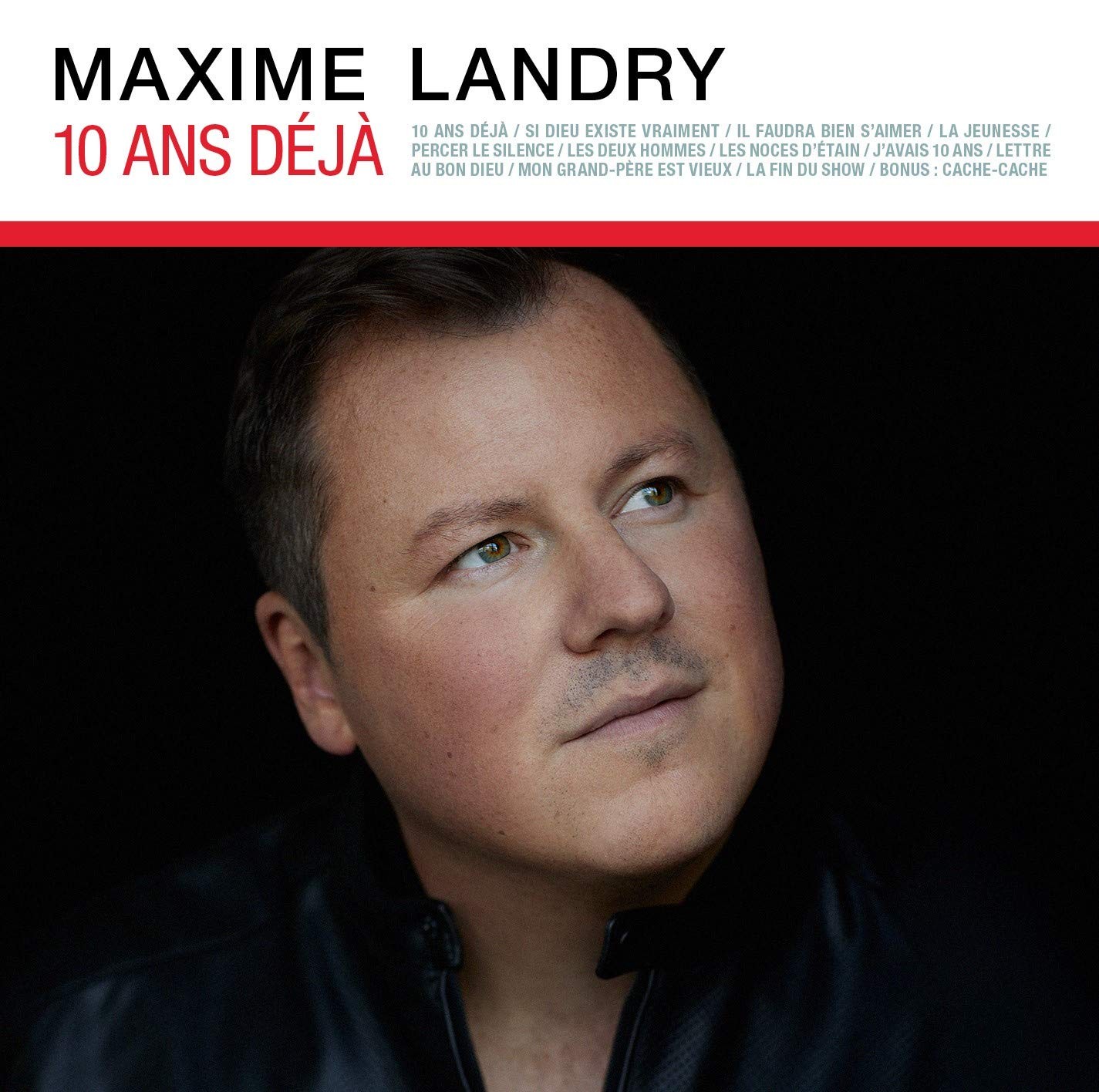 Maxime Landry 10 ans déjà (CD)