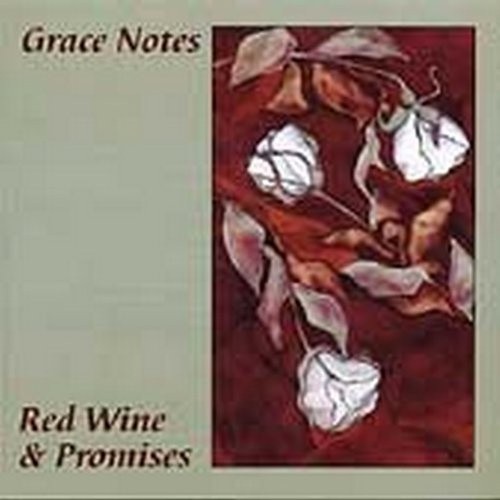 Red Wine & Promises by Grace Notes [Audio CD]