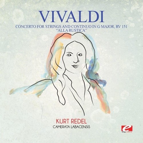 Concerto for Strings and Continuo in G Major, RV 151 “Alla Rustica” [Audio CD]
