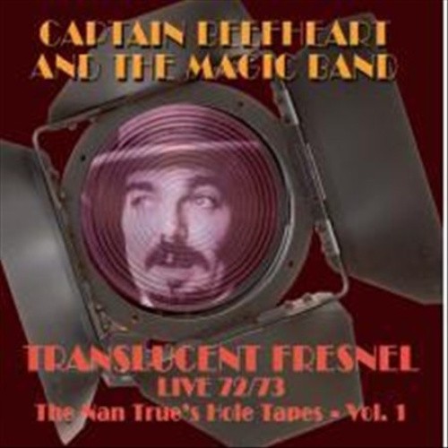 Translucent Fresnel Live 72/73 (The Nan True's Hole Tapes) [VINYL]