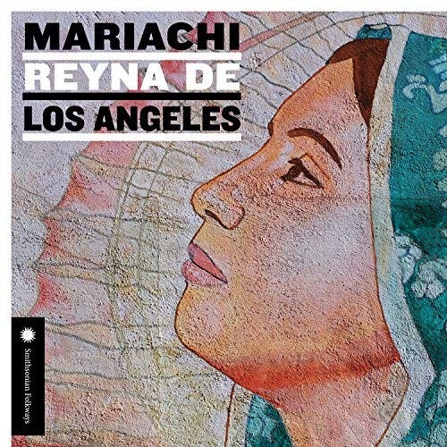 Mariachi Reyna De Los Angeles Mariachi Reyna De Los Angeles (CD) Album
