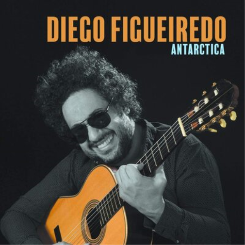 Diego Figueiredo Antarctica (CD) Album