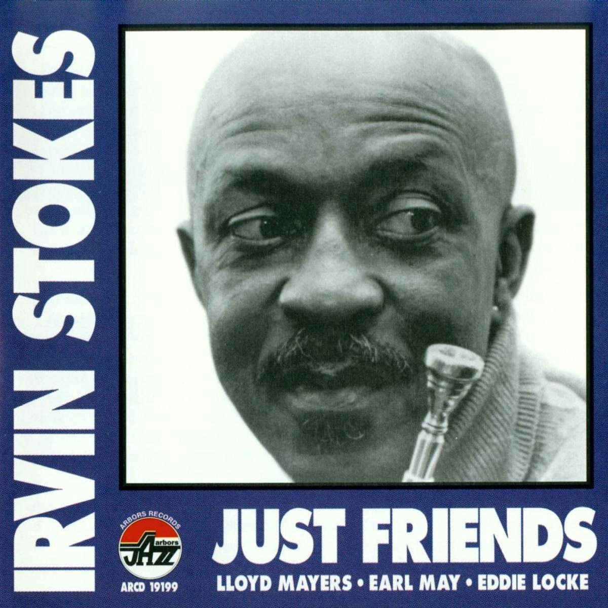 Irvin Stokes Just Friends (CD)