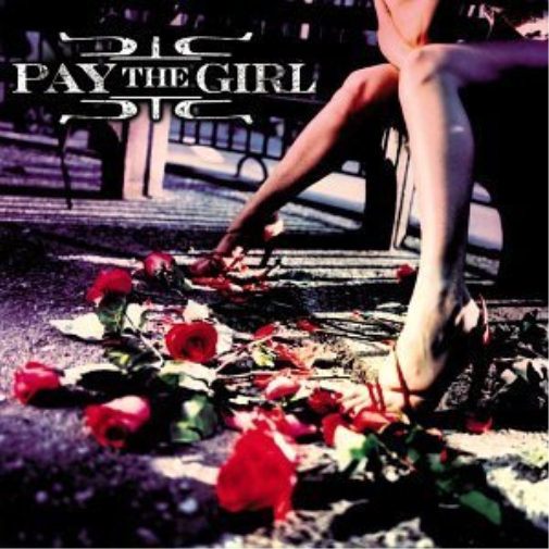 Pay the Girl Pay The Girl (CD)