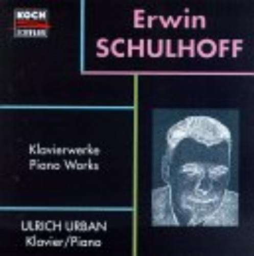 Erwin Schulhoff Schulhoff: Klavierwerke / Piano Works (CD)