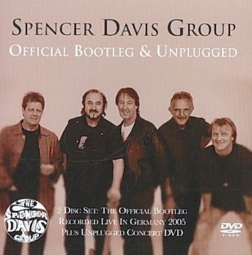 Official Bootleg & Unplugged by SPENCER DAVIS GROUP [Audio CD]