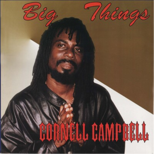 Cornell Campbell Big Things (Vinyl LP) 12" Album