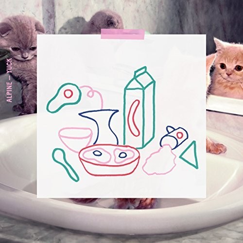 Alpine Yuck(Lp)  By Alpine VINYL LP NUOVO