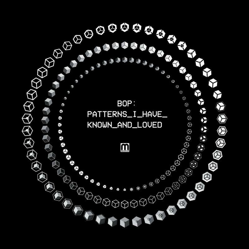 Bop Untitled Patterns - Patterns I Have Known & Loved 12 Inch Vinyl NEW