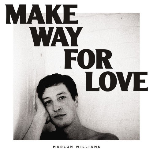 Make Way For Love CD by Marlon Williams 1Disc by Marlon Williams [Vinyl]