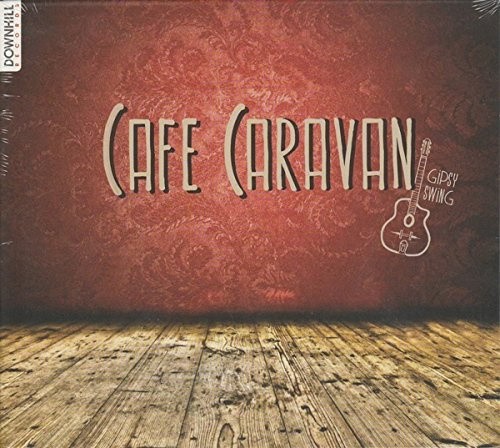 Cafe Caravan by CAFE CARAVAN [Audio CD]