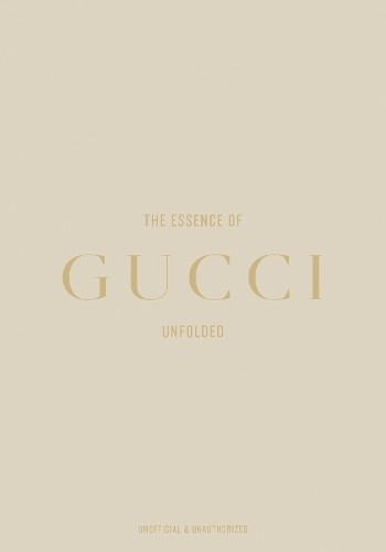 Kelly Reising The Essence of Gucci (Copertina rigida) (PRESALE 13/10/2025)