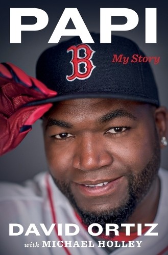 Michael Holley David Ortiz Papi (Tascabile)