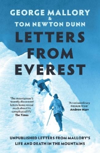 George Mallory Letters From Everest (Tascabile)